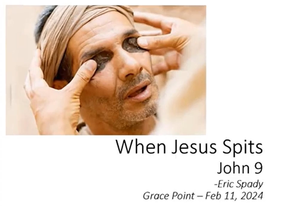 When Jesus Spits