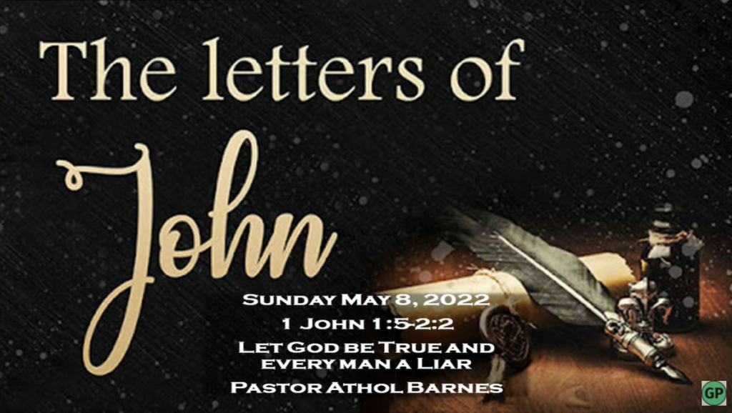 Problem of Sin – The letters of John – part 2