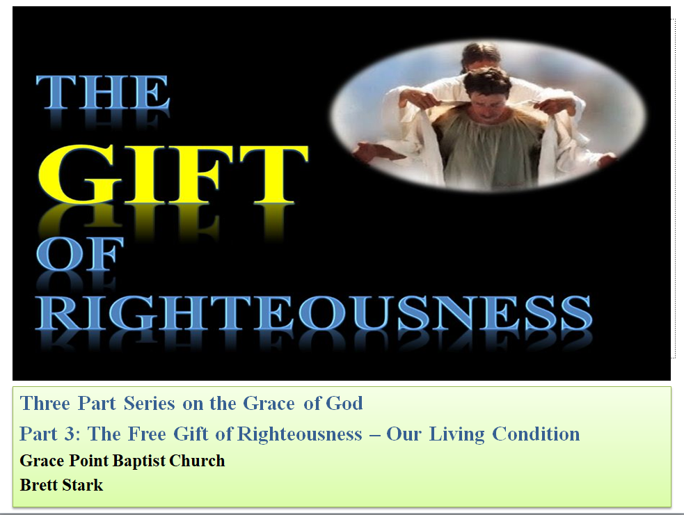 Grace - Gift of Righteousness - Part 2