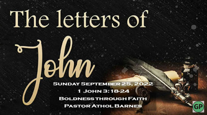 Boldness Through Faith – Letter of John
