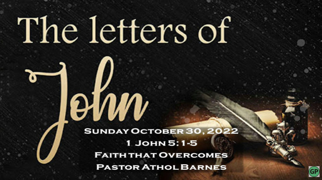 Faith that Overcomes – Letters to John