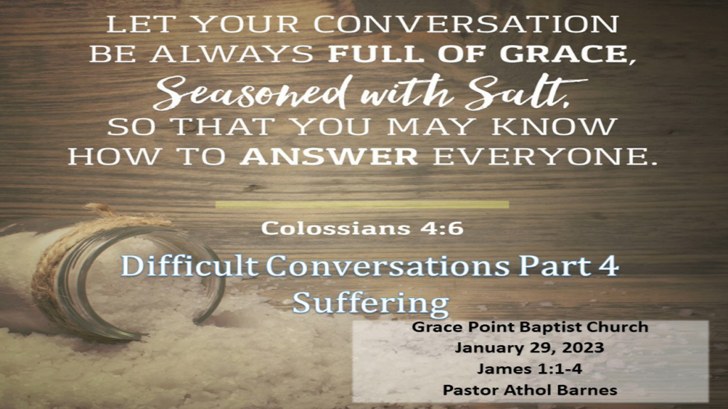 A Case for Suffering – Difficult Conversations – part 4