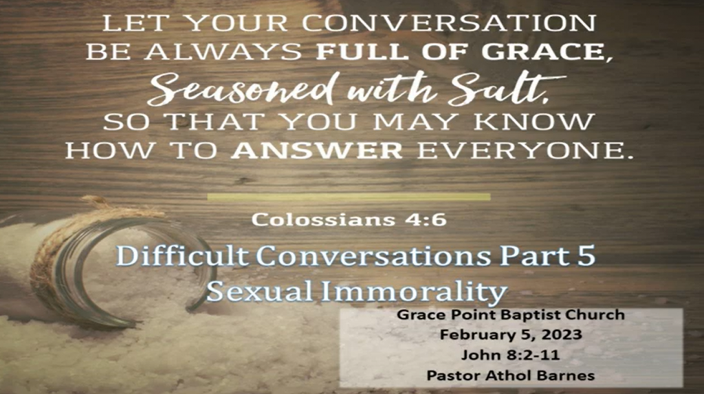 Sexual Immorality – Difficult Conversations – part 5