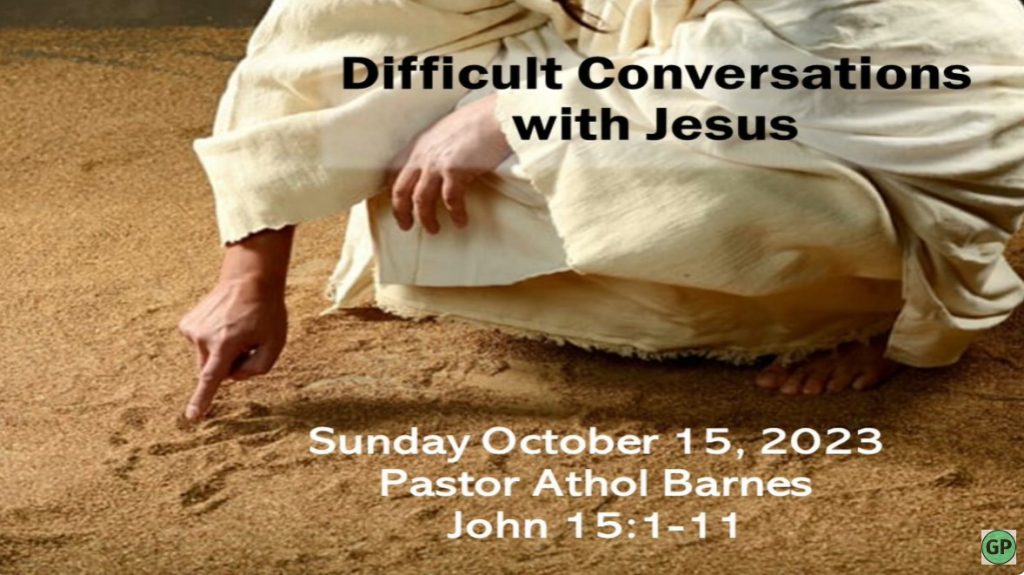 Difficult Conversations with Jesus – part 6 – Be Joyful