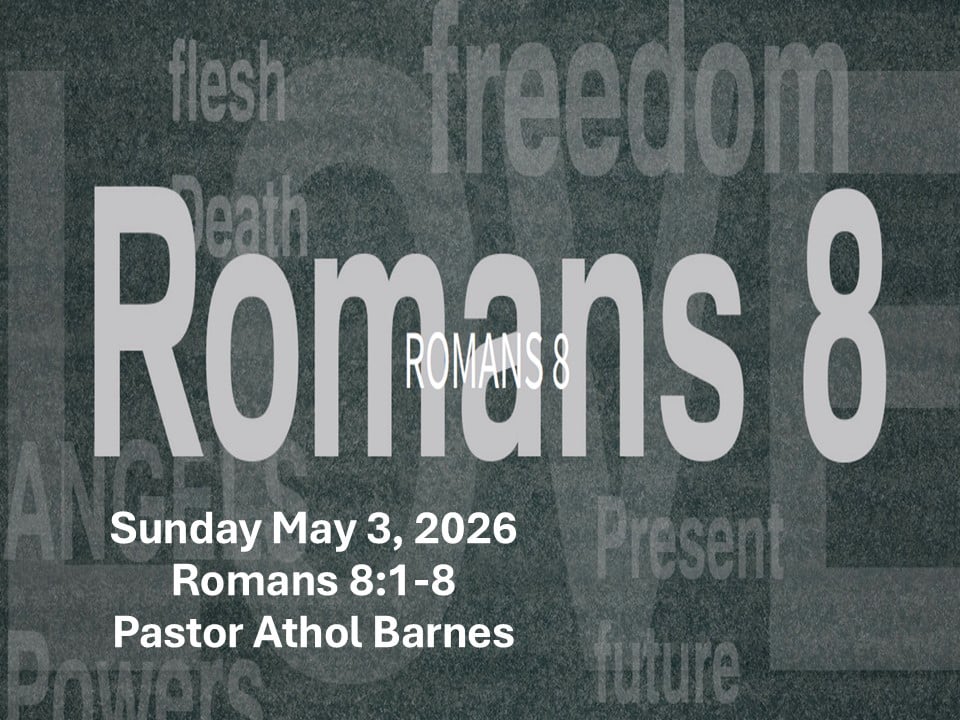 Romans 8 Part 4