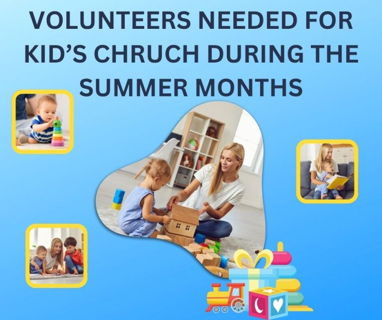 Volunteers needed for Summer Months