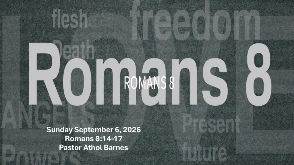 Romans 8 part 7